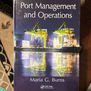 Port Management and Operations by Maria G Burns